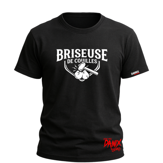 Tshirt Briseuse de couilles V2 [DANIX CENSORED]